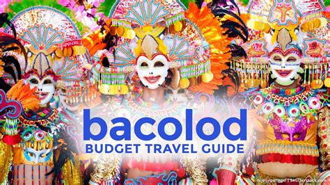 BACOLOD ON A BUDGET: Travel Guide & Itineraries.